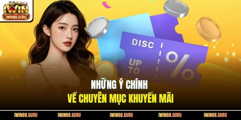 Những ý chính về chuyên mục khuyến mãi